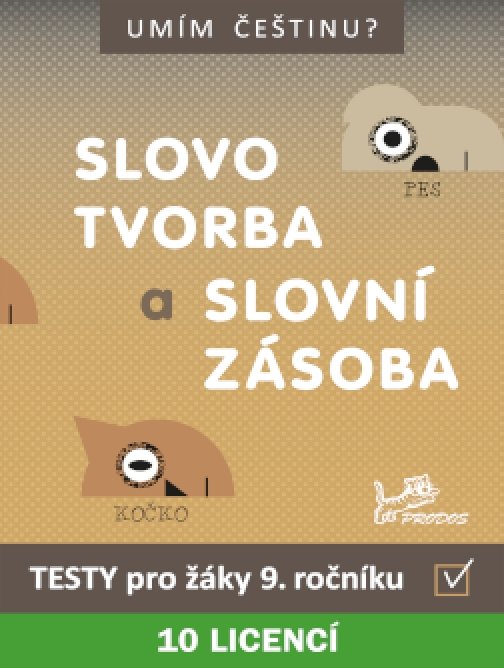 SLOVOTVORBA A SLOVNÍ ZÁSOBA 9 – interaktivní testy z…